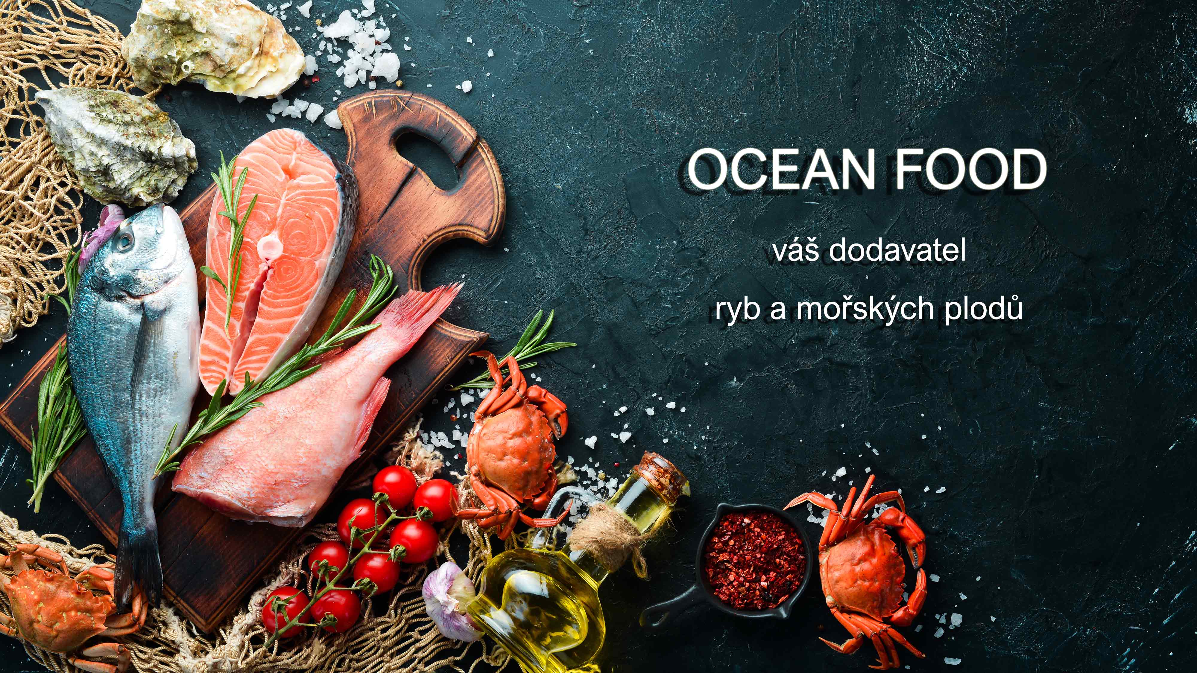 Ocean Food - váš dodavatel ryb a mořských plodů